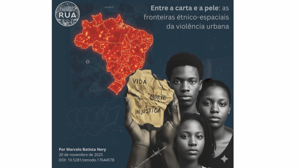 Entre a carta e a pele: as fronteiras étnico-espaciais da violência urbana